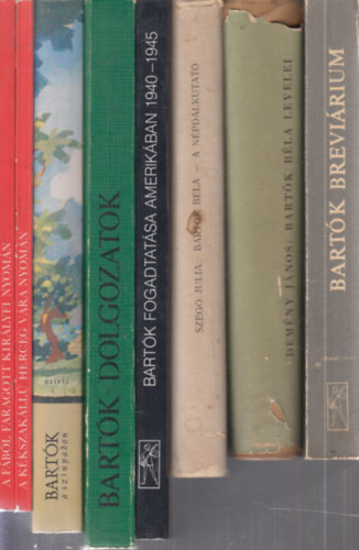 8 db. Bartk Blval kapcsolatos ktet (Bartk brevirium + Bartk Bla levelei (Magyar, romn, szlovk dokumentumok) + Bartk Bla a npdalkutat + Bartk fogadtatsa Amerikban 1940-1945 + Bartk-dolgozatok + Bartk a sznpadon