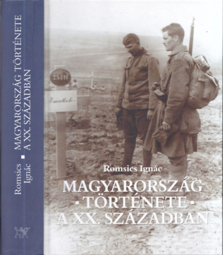 Romsics Ignc (szerk.) - Magyarorszg trtnete a XX. szzadban
