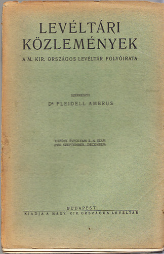 Dr. Pleidell Ambrus - Lev�lt�ri k�zlem�nyek - 10.�vf. 3-4.sz�m (1932. szeptember-december)