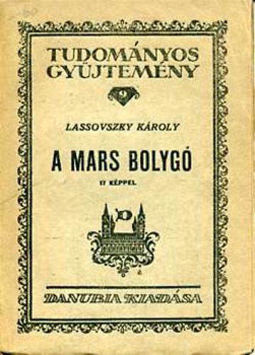 Lassovszky Kroly - A Mars bolyg