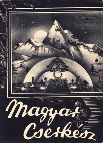Dr. Sztrilich Pl (szerk.) - Magyar Cserksz XII. vf. 4. szm, 1940. november