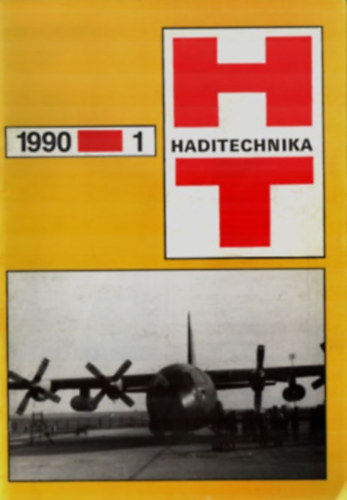 Bel�nyesi J�zsef - Haditechnika 1990/1, 2, 3, 4. sz�mok.