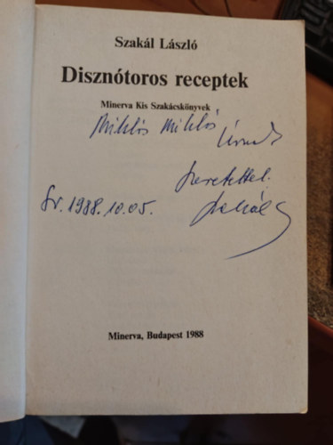 Szakál László - 2 db Szakál László szakácskönyv: Disznótoros receptek + Régi ünnepek a konyhában