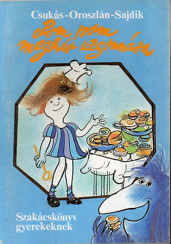 Csukás-Oroszlán-Sajdik - Pom Pom meghív uzsonnára