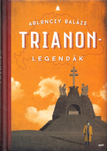 Ablonczy Balázs - Trianon-legendák - 2. kiadás