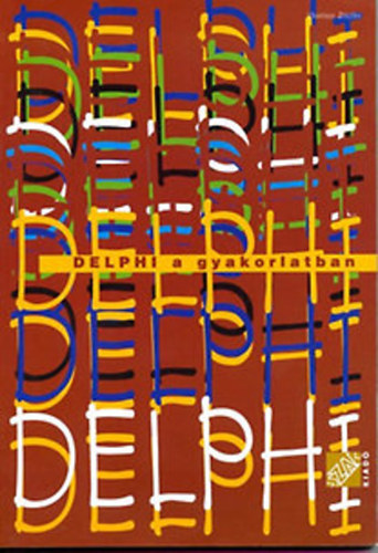 Vmossy Zoltn - Delphi a gyakorlatban