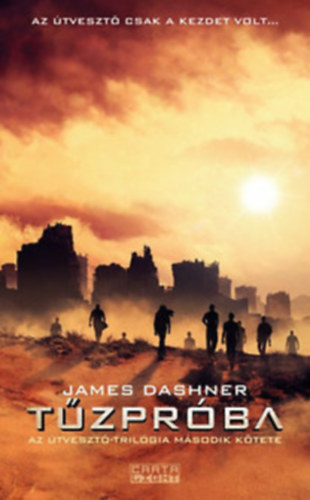 James Dashner - Tűzpróba