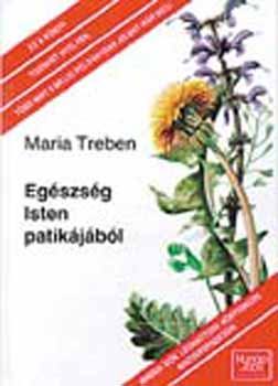 Maria Treben - Egészség Isten patikájából