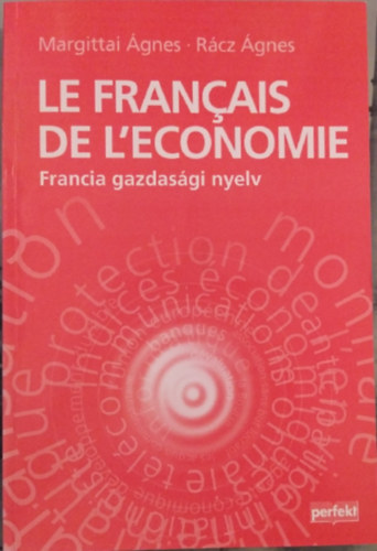 Margittai gnes, Rcz gnes - Le francais de l'economie - Francia gazdasgi nyelv
