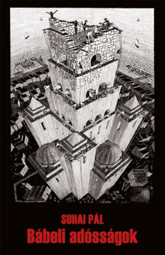 Suhai Pál - Bábeli adósságok