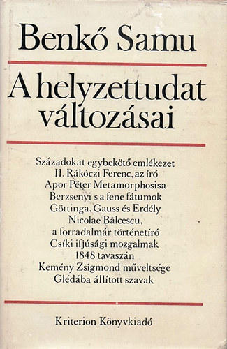 Benkő Samu - A helyzettudat változásai
