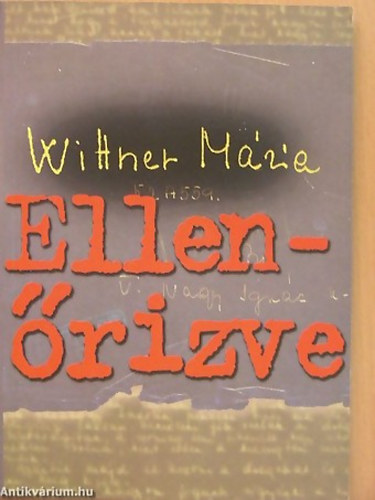 Wittner Mria - Ellenrizve