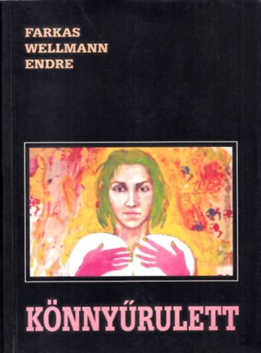 Farkas Wellmann Endre - K�nny�rulett