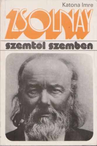 Katona Imre - Zsolnay Vilmos (Szemtl szemben)