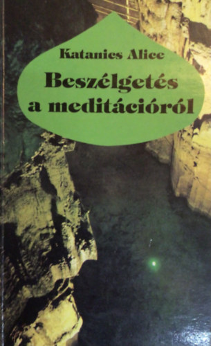 Katanics - Beszlgets a meditcirl