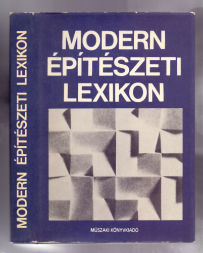Dr. Kubinszky Mihly (szerk.) - Modern ptszeti lexikon