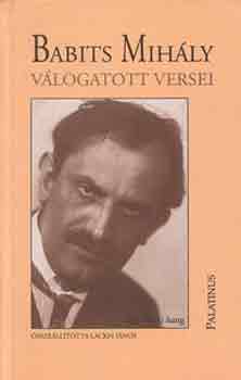 Lackfi Jnos - Babits Mihly vlogatott versei