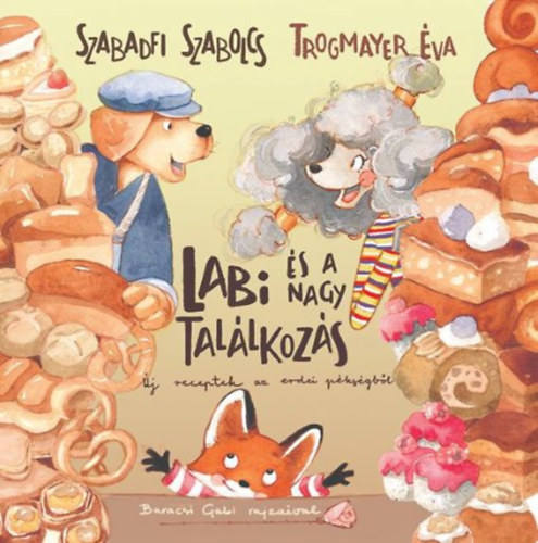Szabadfi Szabolcs, Trogmayer Éva - Labi és a nagy találkozás