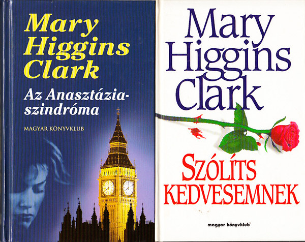 Mary Higgins Clark - Az Anasztzia-szindrma + Szlts kedvesemnek