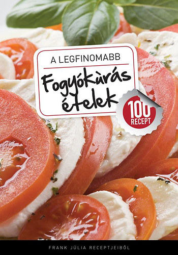 Frank Jlia - A legfinomabb fogykrs telek