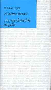 Heltai Jenő - A néma levente-Az ezerkettedik éjszaka