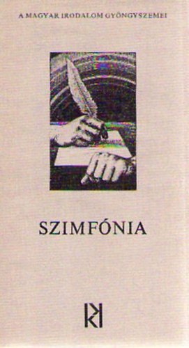 Baranyi Ferenc (szerk.) - Szimf�nia o 30 �v l�rai t�rt�nete