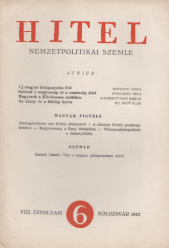 K�ki B�la szerk., Kiss Jen� (szerk.) - Hitel nemzetpolitikai szemle VIII. �vfolyam 1-6 sz�m/ 1943 J�nius