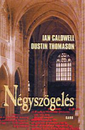 Caldwell, Ian-Thomason, Dustin - Négyszögelés