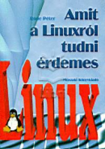 Rde Pter - Amit a Linuxrl tudni rdemes