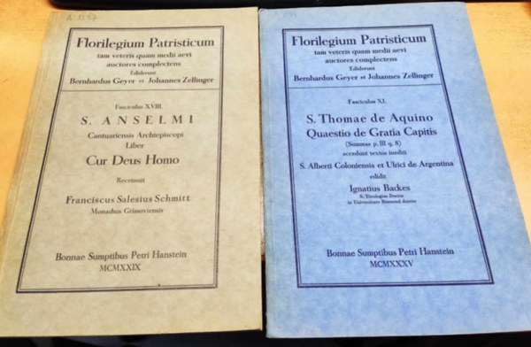 Franciscus Salesius Schmitt, Ignatius Backes - 2 db Florilegium Patristicum: Fasciculus XVIII.: S. Anselmi: Cantuariensis Archiepiscopi Liber + Fasciculus XL.: S. Thomae de Aquino: Quaestio de Gratia Capitis