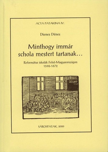 Dienes Dnes - Minthogy immr schola mestert tartanak...