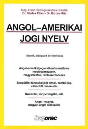 Bárdos Péter dr.; Bárdos Rita dr. - Angol-amerikai jogi nyelv