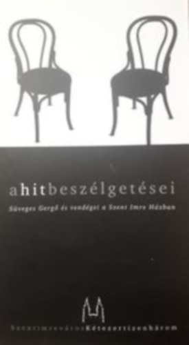 A hit beszélgetései