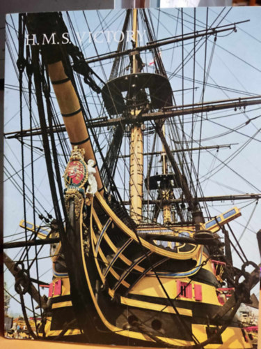 Pitkin Pictorials Ltd. - H. M  S. Victory (Pitkin 'Pride of Britain' Books & Colour Souvenirs)(GPB Naish)