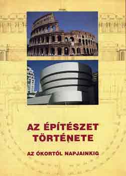 Jan Gympel - Az ptszet trtnete az kortl napjainkig