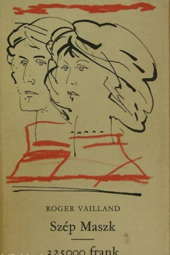 Roger Vailland - Szp Maszk/325 000 frank