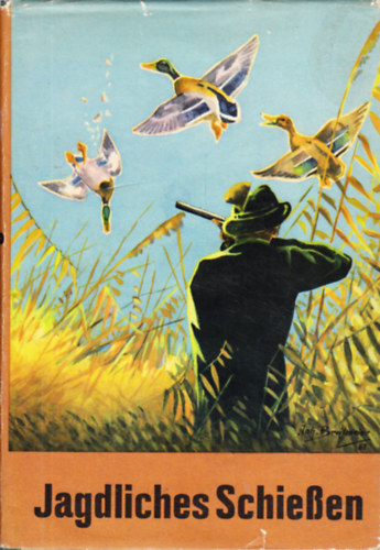Karl Kr�ger - Jagdliches Schie�en