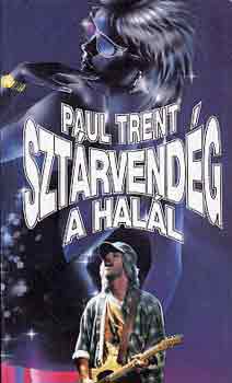 Paul Trent (Paksi Endre) - Sztrvendg a hall