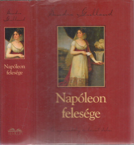 Sandra Gulland - Napóleon felesége - A szenved