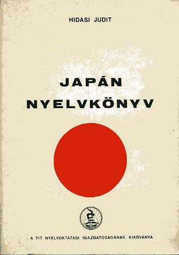 Hidasi Judit - Jap�n nyelvk�nyv kezd�knek