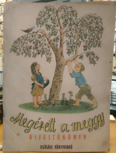 Vajda Endre, Szecsk Tams - Megrett a meggy - kifestknyv