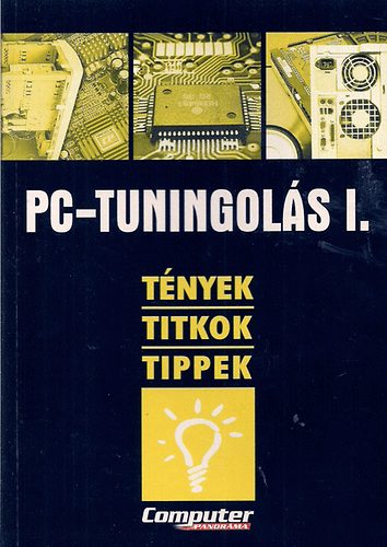 Computer Panorma Kiad - PC-tuningols I.