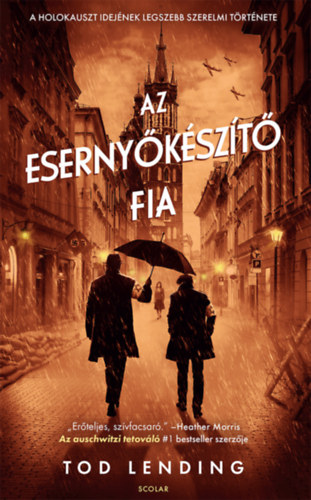 Tod Lending - Az esernyőkészítő fia