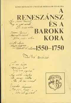 Horv�th I.-K�szeghy P. - A renesz�nsz �s a barokk kora 1550-1750