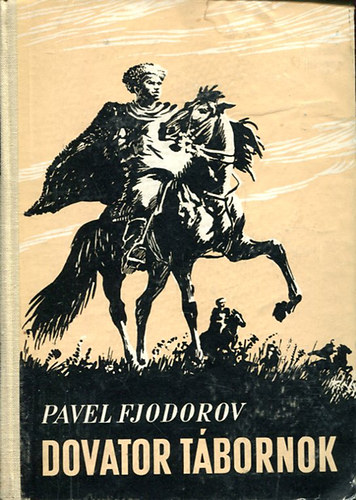 Pavel Fjodorov - Dovator t�bornok