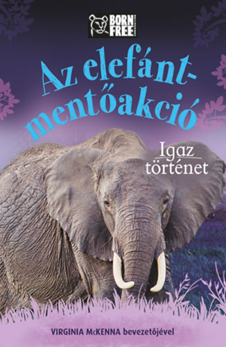 Louisa Leaman - Az elefánt-mentőakció
