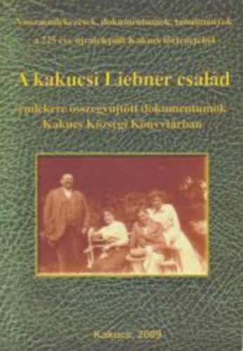 Tth Istvnn (szerk.) - A kakucsi Liebner csald