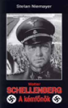 Stefan Niemayer - Walter Schellenberg, a k�mf�n�k