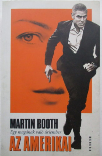 Martin Booth - Az amerikai