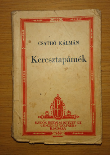 Csathó Kálmán - Keresztapámék